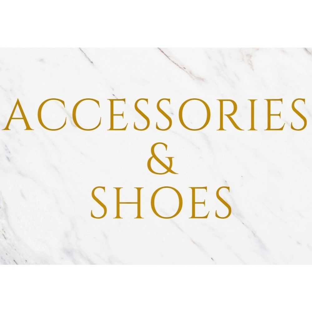 Accessories, shoes and more!